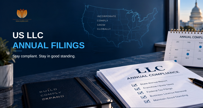 What Annual Filings Does a US LLC Need to Complete?